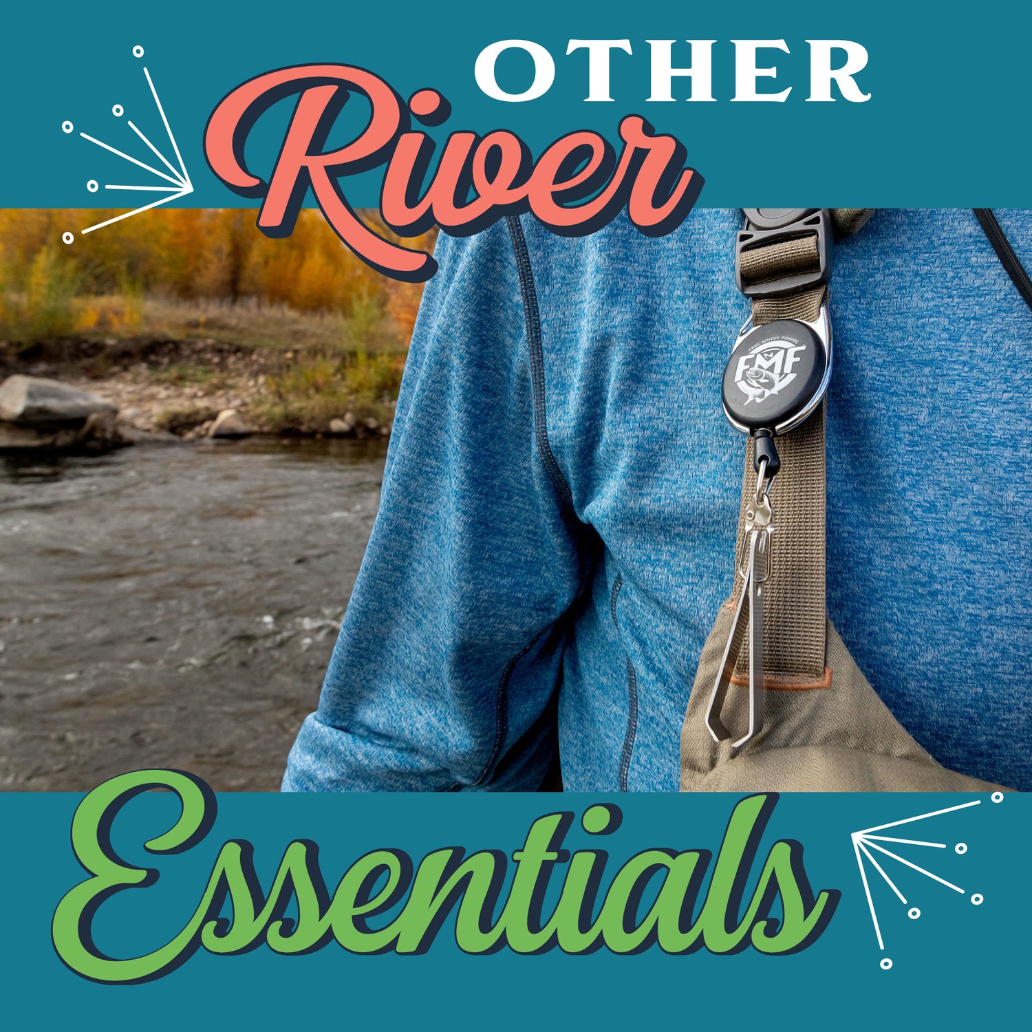 Other River Essentials