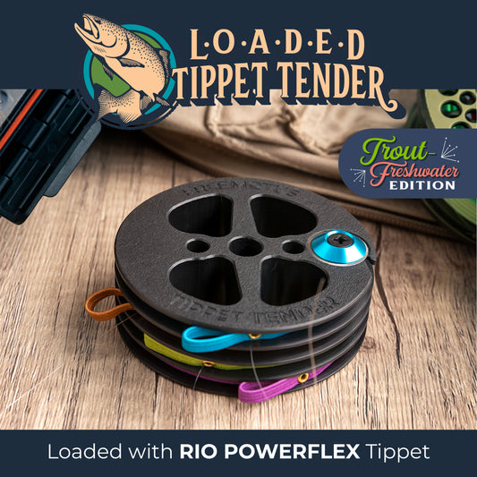 LOADED Tippet Tender (Trout-Freshwater)