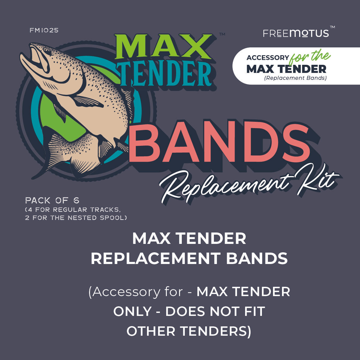 MAX-Tender - Replacement Bands